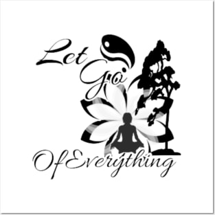 Let Go Of Everything Posters and Art